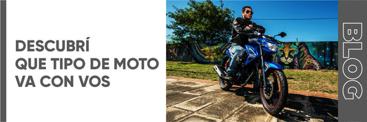 DESCUBRÍ QUE TIPO DE MOTO VA CON VOS